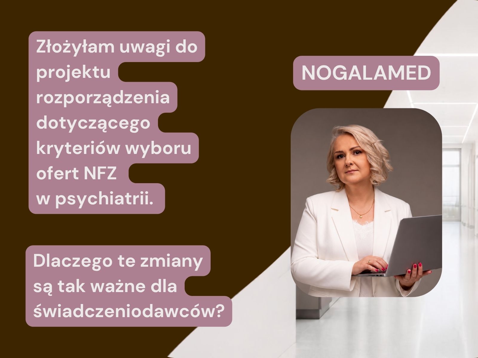 NOGALAmed przekazało do Ministerstwa Zdrowia uwagi do projektu rozporządzenia zmieniającego szczegółowe kryteria wyboru ofert w postępowaniach NFZ dotyczących opieki psychiatrycznej i leczenia uzależnień.
